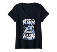 Womens Some People Fly Planes I Fly Over Fences V-Neck T-Shirt