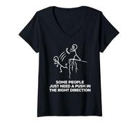 Women's Some People Just Need A Push in The Right Direction Funny V-Neck T-Shirt