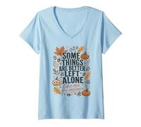 Women's Some Things are Better Left Alone Funny Like Introvert Me V-Neck T-Shirt