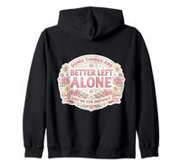Womens Some Things Are Better Left Alone Sarcastic Introvert Zip Hoodie