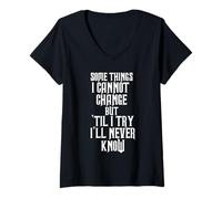 Womens Some Things I Cannot Change But Til I Try I'll Never V-Neck T-Shirt