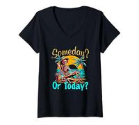 Women's Someday Never Or Today? V-Neck T-Shirt