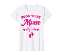 Womens Soon To Be Mom Again Pregnancy Announcement Baby Shower T-Shirt