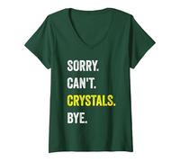 Women's Sorry Can't Crystals Funny Hobby Crystal Healer V-Neck T-Shirt, Dark Green, Large