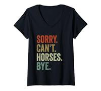 Womens Sorry Can't Horses Bye Funny Horse Riding Ranch Horseback V-Neck T-Shirt