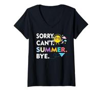 Womens Sorry Can't Summer Bye Funny Summer Teacher Back To School V-Neck T-Shirt
