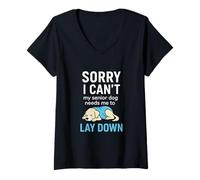 Womens Sorry I Can’t My Senior Dog Needs Me to Lay Down V-Neck T-Shirt