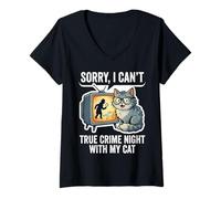 Women's Sorry I Can’t True Crime Night with My Cat V-Neck T-Shirt