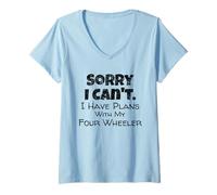 Womens Sorry I Can't Have Plans with My Four Wheeler ATV Joke V-Neck T-Shirt