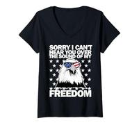 Womens Sorry I Can't Hear You Over The Sound of My Freedom V-Neck T-Shirt