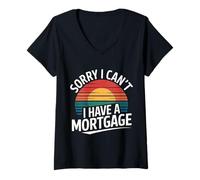Womens Sorry I Can't I Have A Mortgage Broke Adulting Millennial |- V-Neck T-Shirt