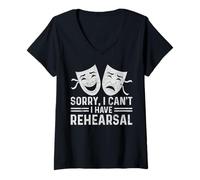Womens Sorry I Can't I Have Rehearsal Broadway Lover Theatre Geek V-Neck T-Shirt