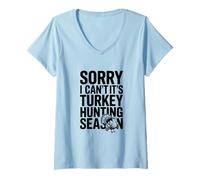 Women's Sorry I Can't It's Turkey Hunting Season V-Neck T-Shirt