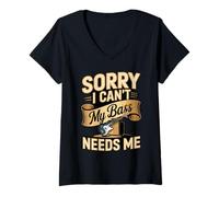 Women's Sorry I Can't My Bass Needs Me Bassist Humor V-Neck T-Shirt
