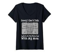 Womens Sorry I Can't Talk I'm On The Phone with My Mom Ouija Board V-Neck T-Shirt