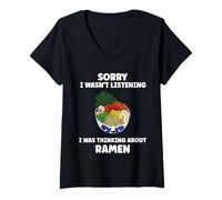 Women's Sorry I Wasn't Listening I was Thinking About Ramen V-Neck T-Shirt
