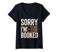 Women's Sorry I'm Booked Book Lover Funny Reading Bookworm V-Neck T-Shirt