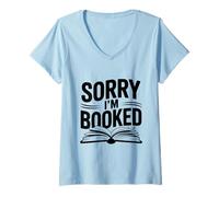 Women's Sorry I'm Booked Funny Book Lover Pun V-Neck T-Shirt