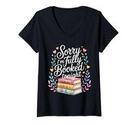 Women's Sorry I'm Fully Booked Tonight Bookwork Bibliophile - V-Neck T-Shirt