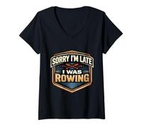Women's Sorry I'm Late I was Rowing Crew Team Athlete Practice Joke V-Neck T-Shirt
