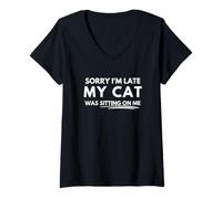 Womens Sorry I'm Late, My Cat Was Sitting On Me V-Neck T-Shirt