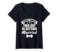 Women's Sorry Ladies This Guy is Getting Married Groom Bachelor V-Neck T-Shirt