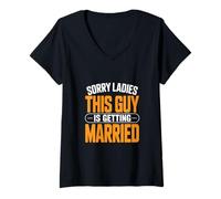Women's Sorry Ladies This Guy is Getting Married Groom V-Neck T-Shirt