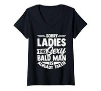 Womens Sorry Ladies This Sexy Bald Man Confidence with no Hair V-Neck T-Shirt