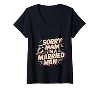 Womens Sorry Mam I'm A Married Man Loyal Husband Marriage V-Neck T-Shirt