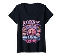 Women's Sorry My Brain Isn't braining Today Funny V-Neck T-Shirt