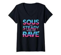 Women's Sous and Steady wins the Rave. Chef Puns V-Neck T-Shirt