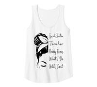 Womens Special Education Teacher Nobody Knows What I Do Funny Tank Top