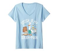 Women's Speech is My Dough-Main Goose Baker Pun SLP V-Neck T-Shirt