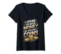Womens Spend Money On Ancient Coins Numismatics Coin Collector V-Neck T-Shirt