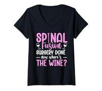 Women's Spinal Fusion Surgery Done - Now Where's The Wine? V-Neck T-Shirt