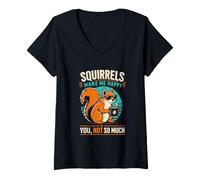 Women's Squirrels Make Me Happy You Not So Much V-Neck T-Shirt