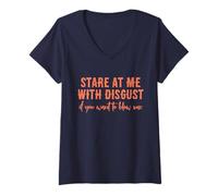 Womens Stare at Me with Disgust if You Want to Blow Me T-Shirt V-Neck T-Shirt