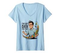 Womens Statistician I've got Data for that Stats V-Neck T-Shirt