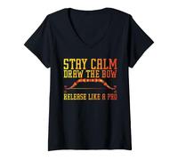 Women's Stay Calm, Draw the Bow, Release Like a Pro V-Neck T-Shirt