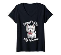 Womens Stay Fluffy My Friends | Funny West Highland White Terrier V-Neck T-Shirt