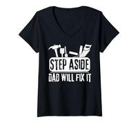 Women's Step Aside Dad Will Fix It Funny Talented Dad Handyman V-Neck T-Shirt
