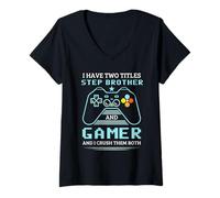 Women's Step Brother Gamer I Have Two Titles Step Brother V-Neck T-Shirt