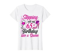 Womens Stepping into my 65th Birthday like a Queen I 65th Birthday T-Shirt