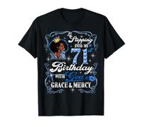 Womens Stepping Into My 71st Birthday With Grace & Faith T-Shirt