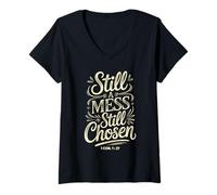 Women's Still A Mess Still Chosen Bible Verse 1 Cor 1 27 V-Neck T-Shirt