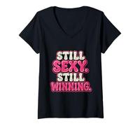 Women's Still Sexy Still Winning Mother Mom Statement V-Neck T-Shirt