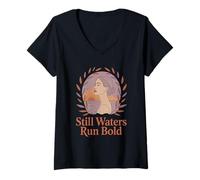 Womens Still Waters Run Bold Quiet Confident Career Woman V-Neck T-Shirt