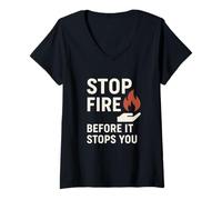 Womens Stop Fire Before It Stops You, International Fire Safety Day V-Neck T-Shirt