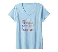 Womens Stop Pretending Your Racism is Patriotism Resist Men Women V-Neck T-Shirt