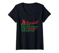 Womens Strength is What We Gain from Madness We Survive Motivation V-Neck T-Shirt